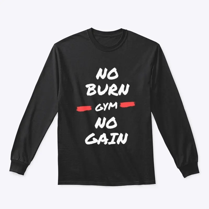 NO BURN NO GAIN GYM